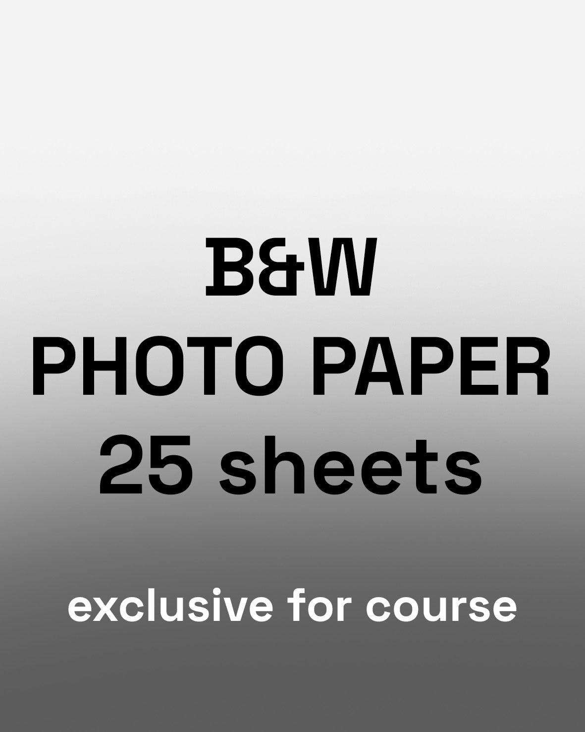 B&W Photo Paper 20x25